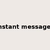 instant messages是什么意思