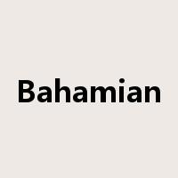 Bahamian是什么意思