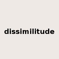 dissimilitude是什么意思