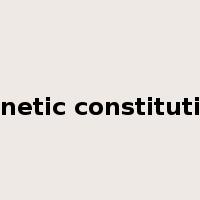 genetic constitution是什么意思