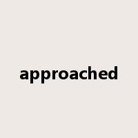 approached是什么意思