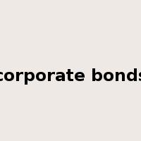 corporate bonds是什么意思