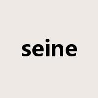 seine是什么意思
