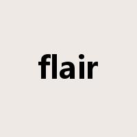 flair是什么意思