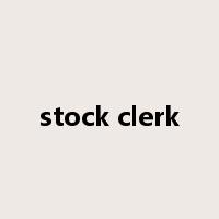 stock clerk是什么意思