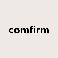 comfirm是什么意思