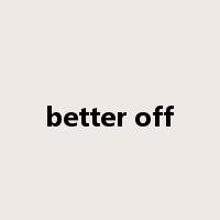better off是什么意思