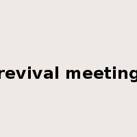 revival meeting是什么意思