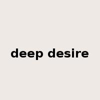 deep desire是什么意思