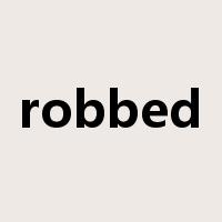 robbed是什么意思