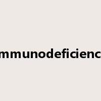 immunodeficiency是什么意思