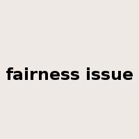 fairness issue是什么意思