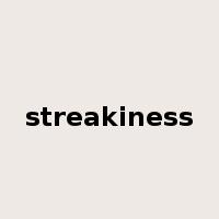 streakiness是什么意思