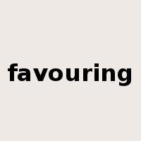 favouring是什么意思