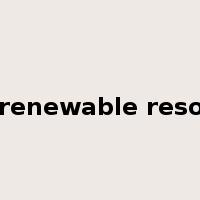non-renewable resource是什么意思