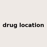 drug location是什么意思