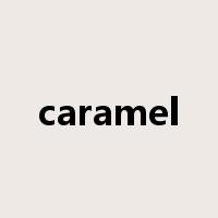 caramel是什么意思