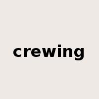 crewing是什么意思