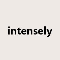 intensely是什么意思