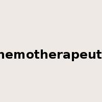 chemotherapeutic是什么意思
