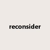 reconsider是什么意思