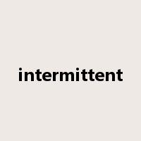 intermittent是什么意思