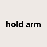hold arm是什么意思