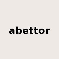 abettor是什么意思
