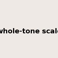 whole-tone scale是什么意思