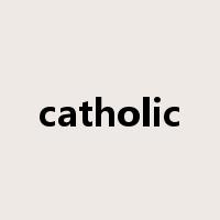 catholic是什么意思