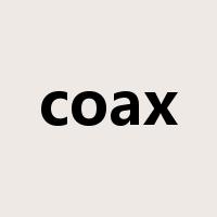 coax是什么意思