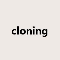 cloning是什么意思