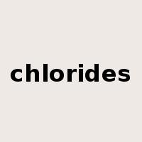 chlorides是什么意思