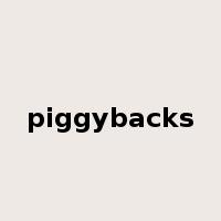 piggybacks是什么意思