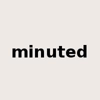 minuted是什么意思