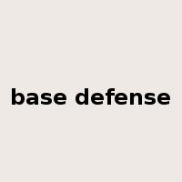 base defense是什么意思