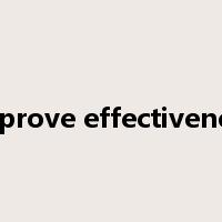 improve effectiveness是什么意思