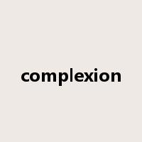 complexion是什么意思
