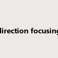 direction focusing是什么意思