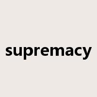 supremacy是什么意思