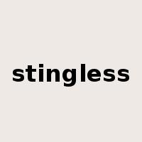 stingless是什么意思