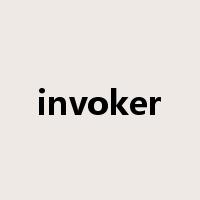 invoker是什么意思