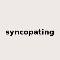 syncopating是什么意思