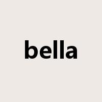 bella是什么意思