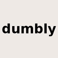 dumbly是什么意思