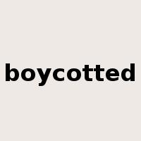 boycotted是什么意思