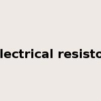 electrical resistor是什么意思