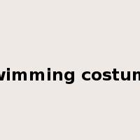 swimming costume是什么意思