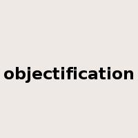 objectification是什么意思