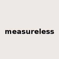 measureless是什么意思